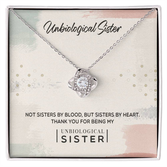 To My Unbiological Sister, Thank You -Love Knot Necklace